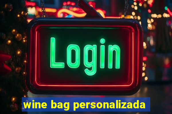 wine bag personalizada